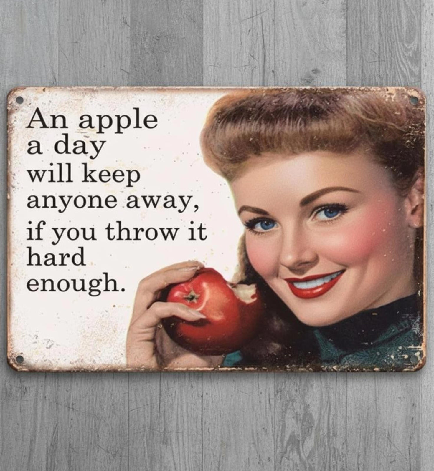 An Apple A Day Will Keep Anyone Away 8 x 12 Novelty Metal Sign Made In USA