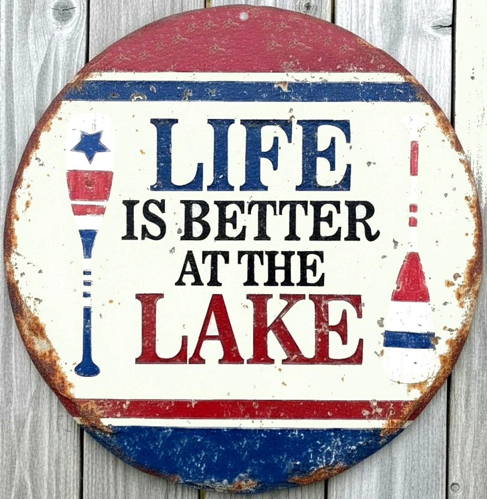 Life Is Better At The Lake 8" Diameter Vintage Novelty Metal Sign Made In USA