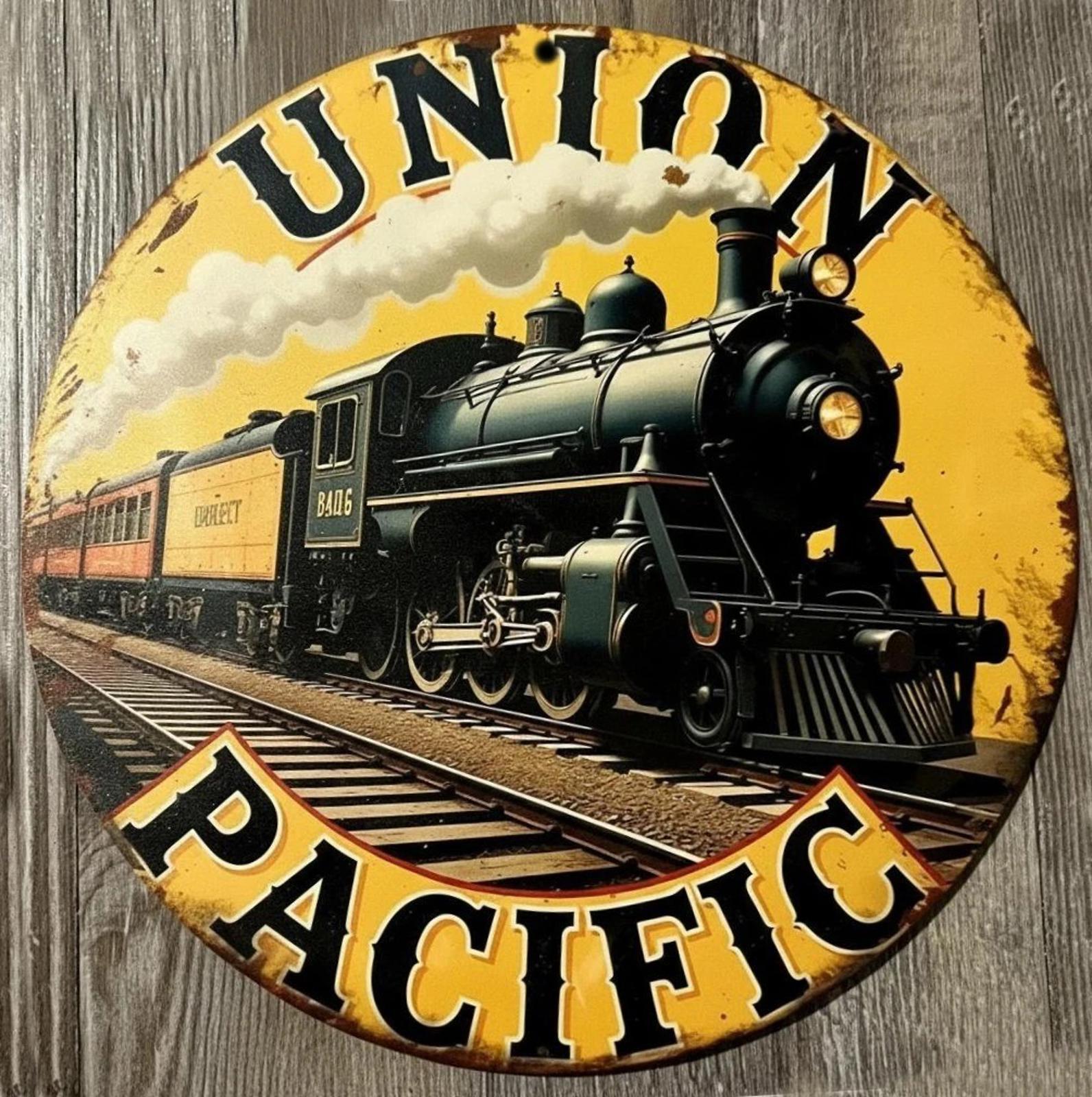 Union Pacific Railroad 12" Diameter Novelty Metal Sign Made In USA New!