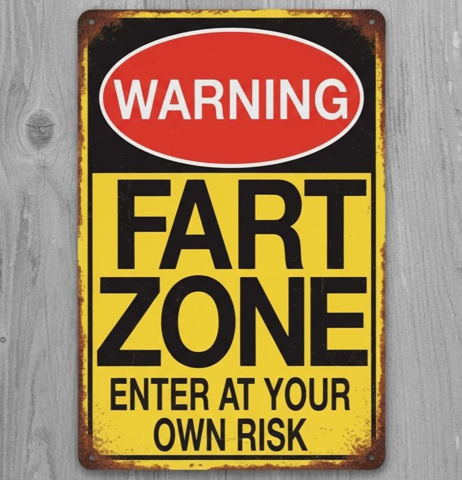 Warning Fart Zone Enter At Your Own Risk 8 x 12 Novelty Metal Sign Made In USA