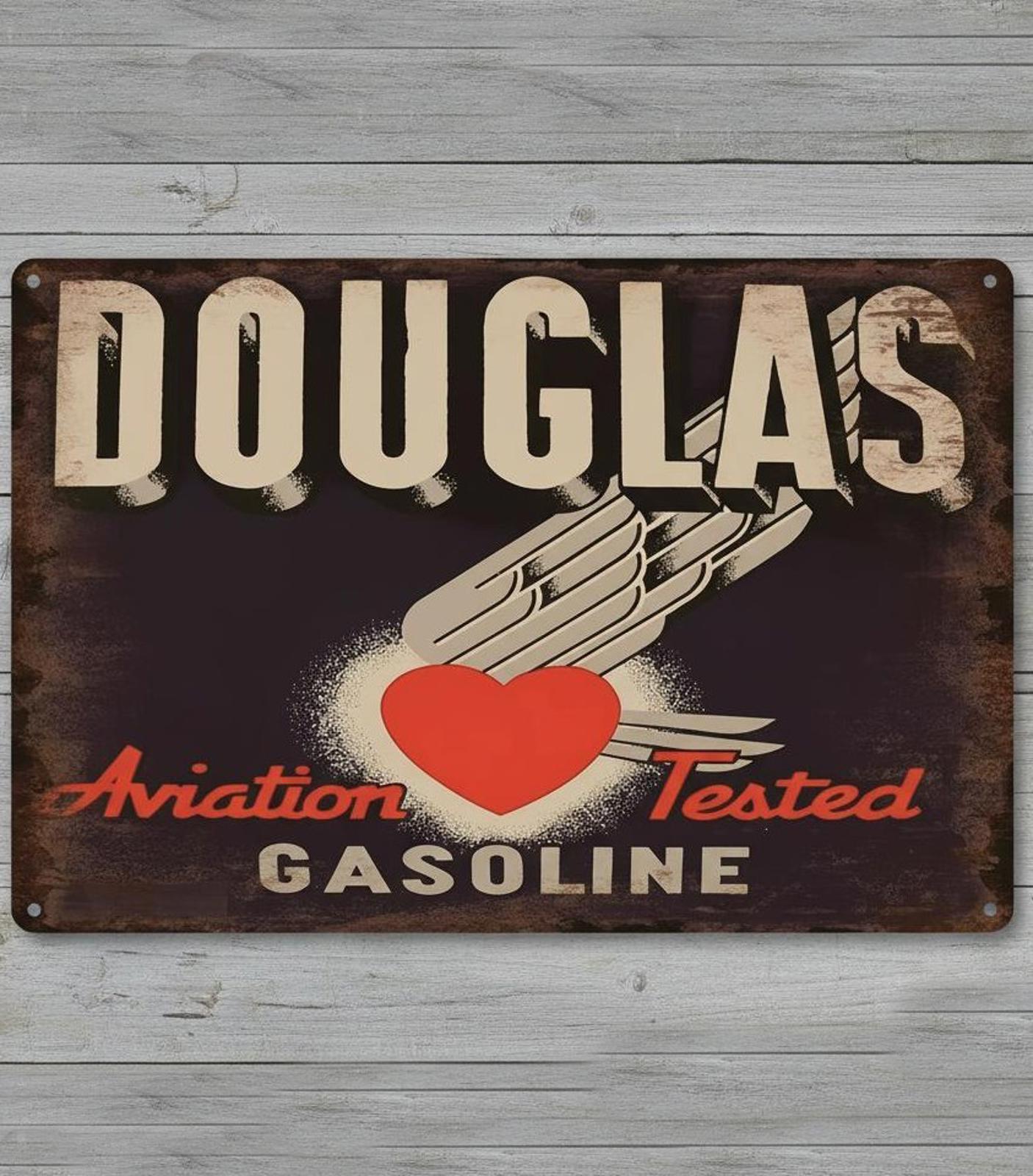 Douglas Aviation Tested Gasoline 8 x 12 Novelty Metal Sign Made In USA New!