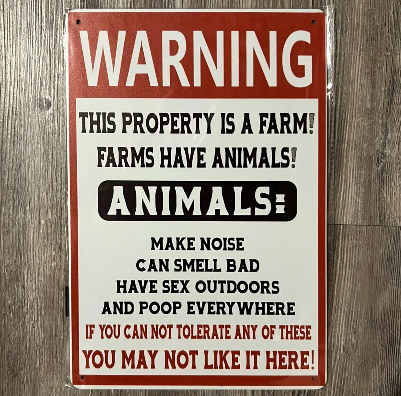 Warning This Is A Farm! Farms Have Animals! 8 x 12 Novelty Metal Sign New!