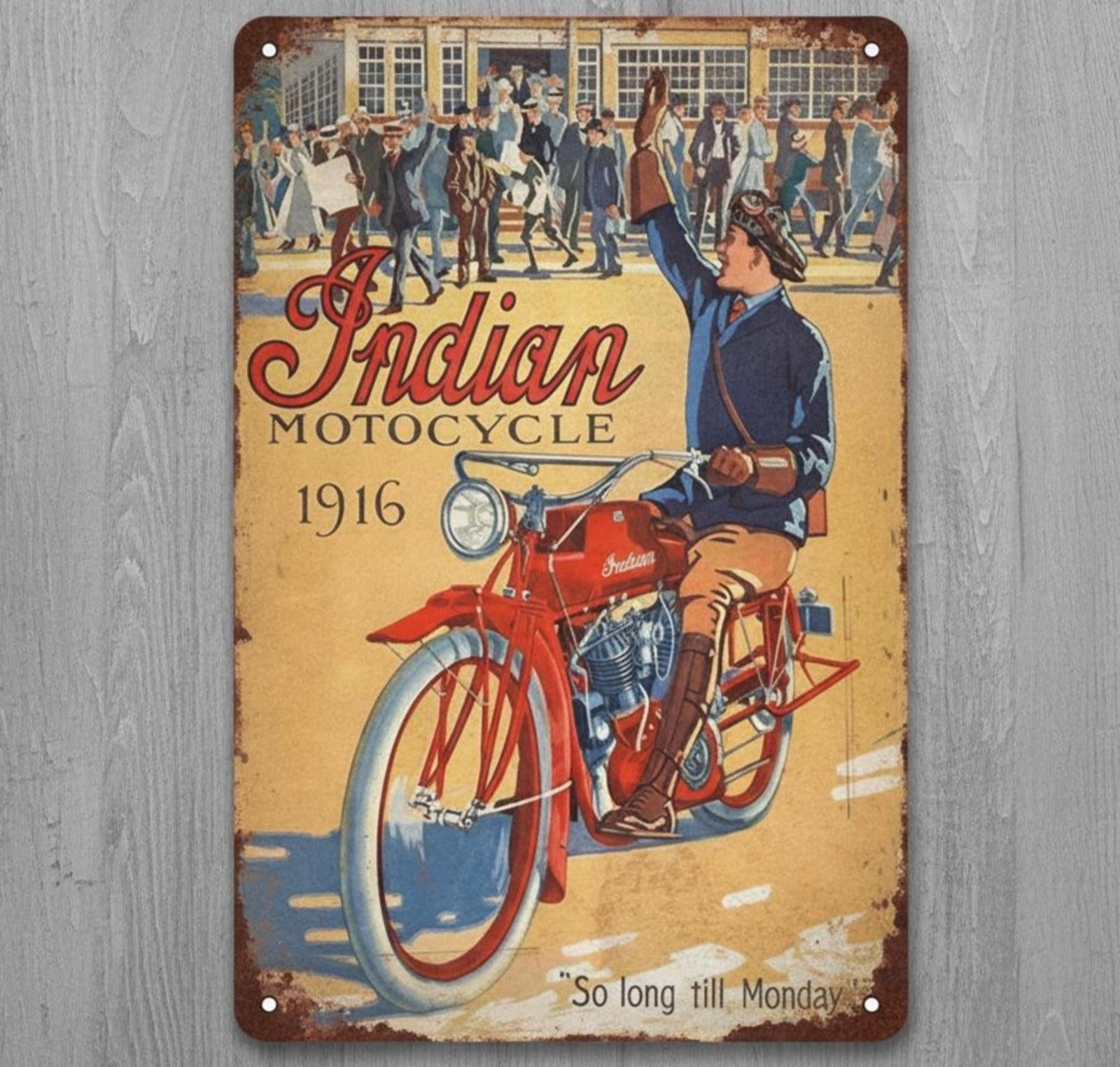 Indian Motor Cycle 1916 8 x 12 Vintage Novelty Metal Sign Made In USA New!