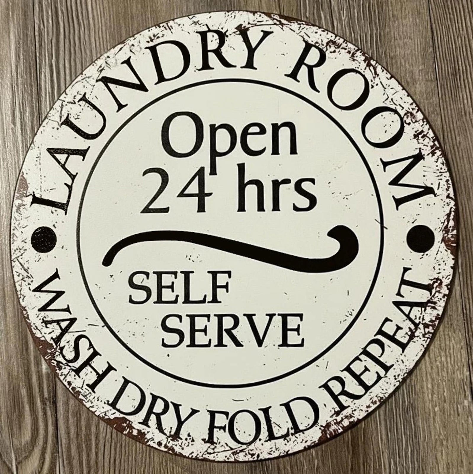 Laundry Room Self Serve 12" Diameter Vintage Novelty Metal Sign Made In USA New!
