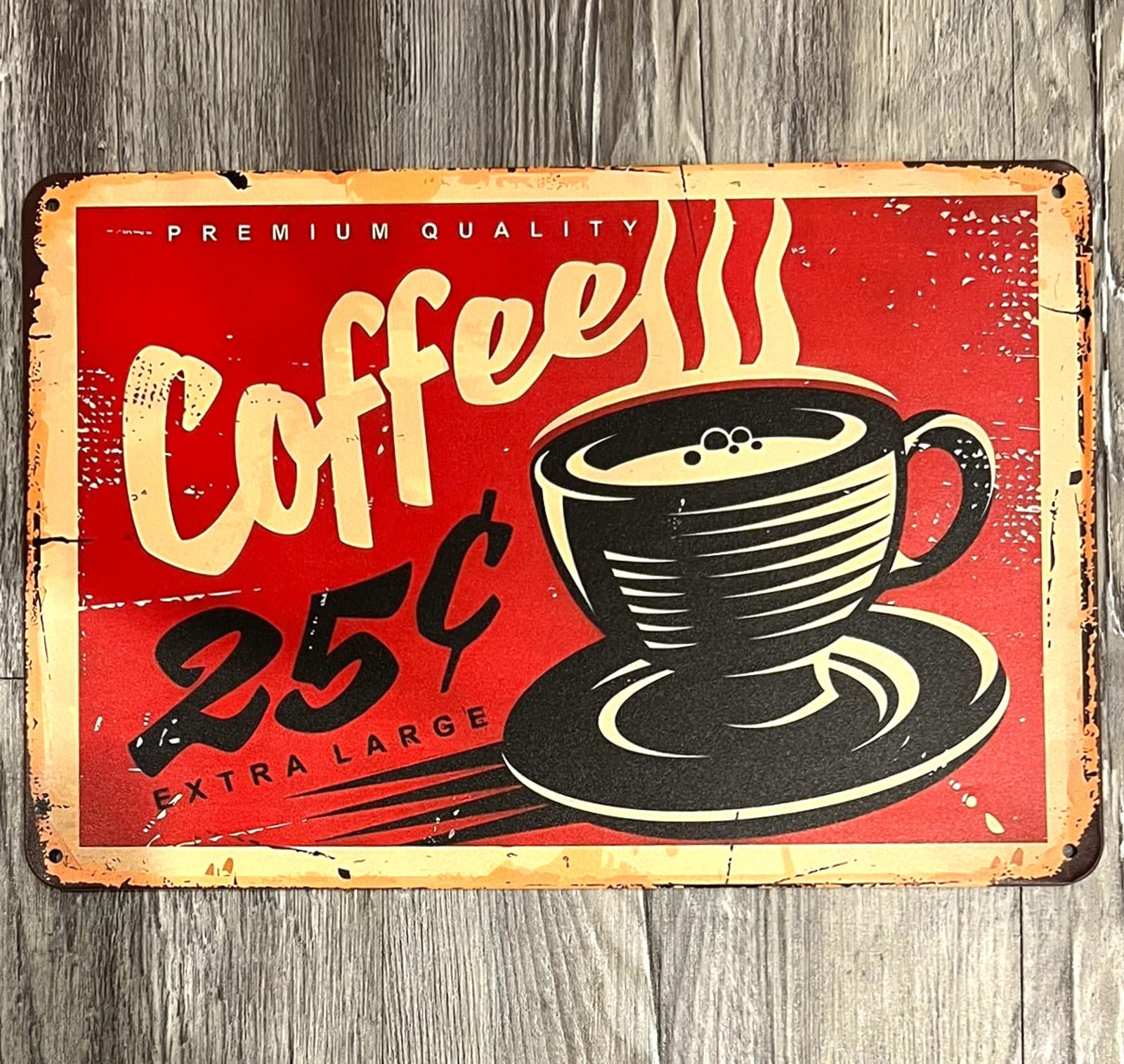 Coffee 25 Cents Extra large 8 x 12 Novelty Metal Sign New!