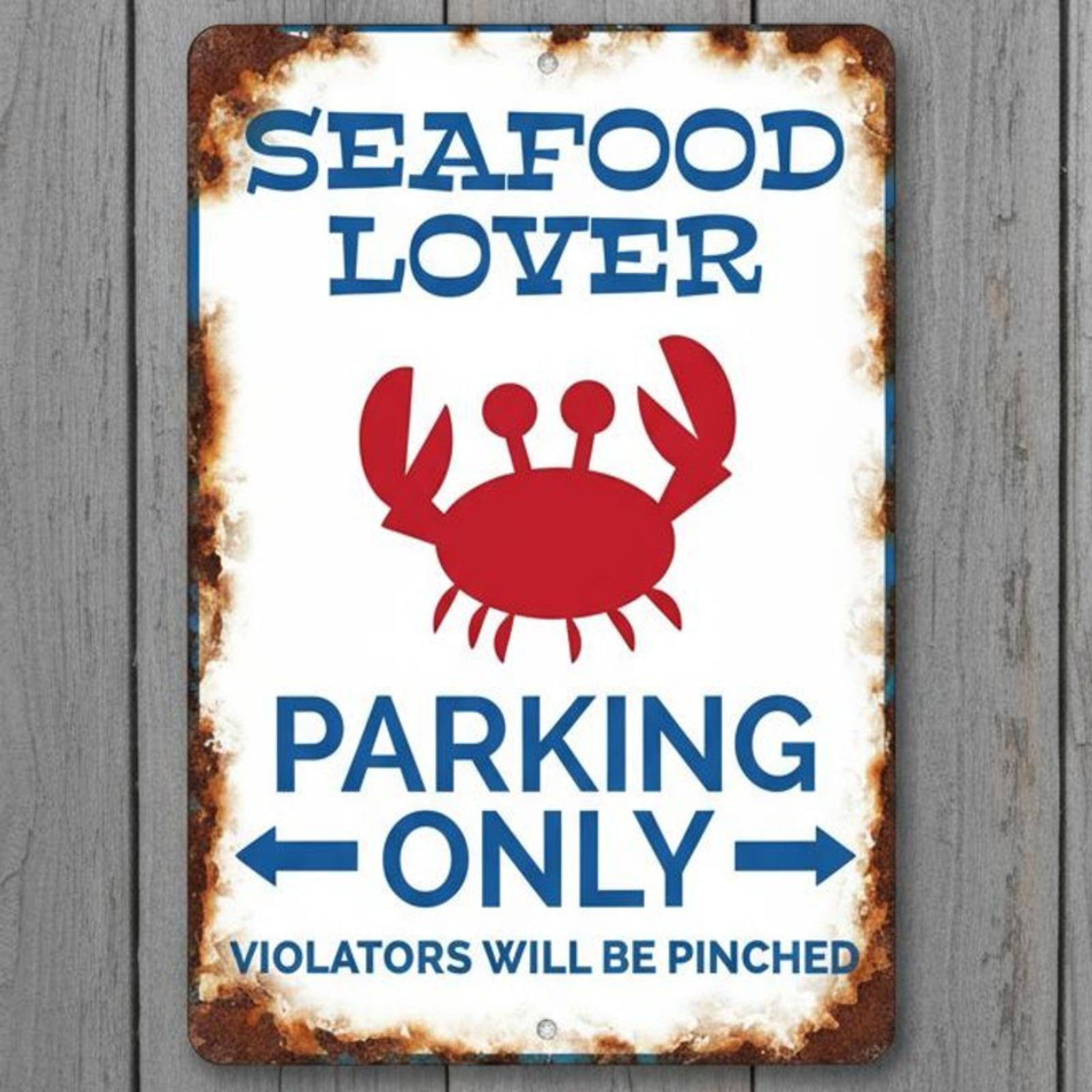Seafood Lover Parking Only 8 x 12 Vintage Novelty Metal Sign Made In USA New!