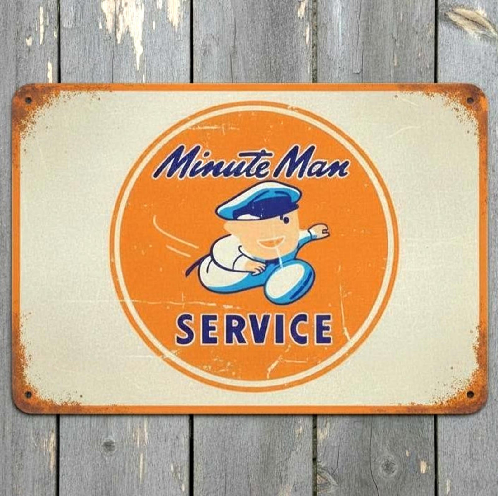 Minute Man Service 8 x 12 Vintage Novelty Metal Sign Made In USA New!