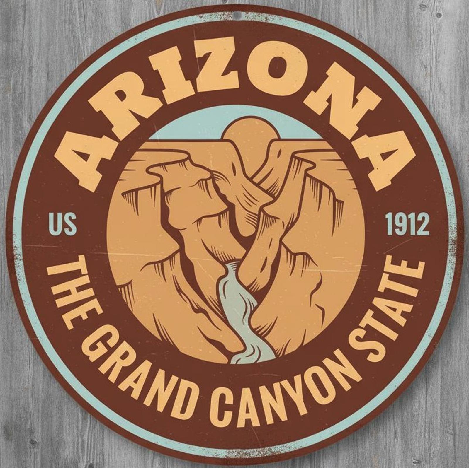 Arizona The Grand Canyon State 8" Diameter Novelty Metal Sign Made In USA New!