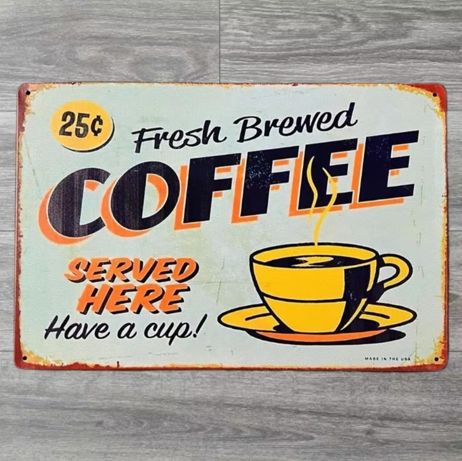 Fresh Brewed Coffee 25 Cents 8 x 12 Novelty Vintage Metal Sign Shrink-Wrapped