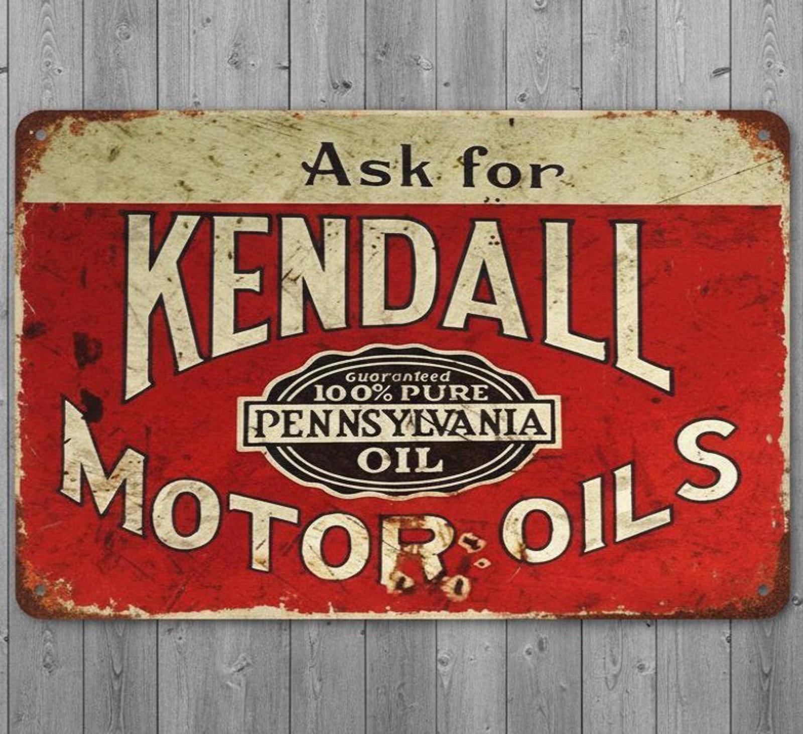 Kendall Motor Oils 8 x 12 Vintage Novelty Metal Sign Made In USA New!