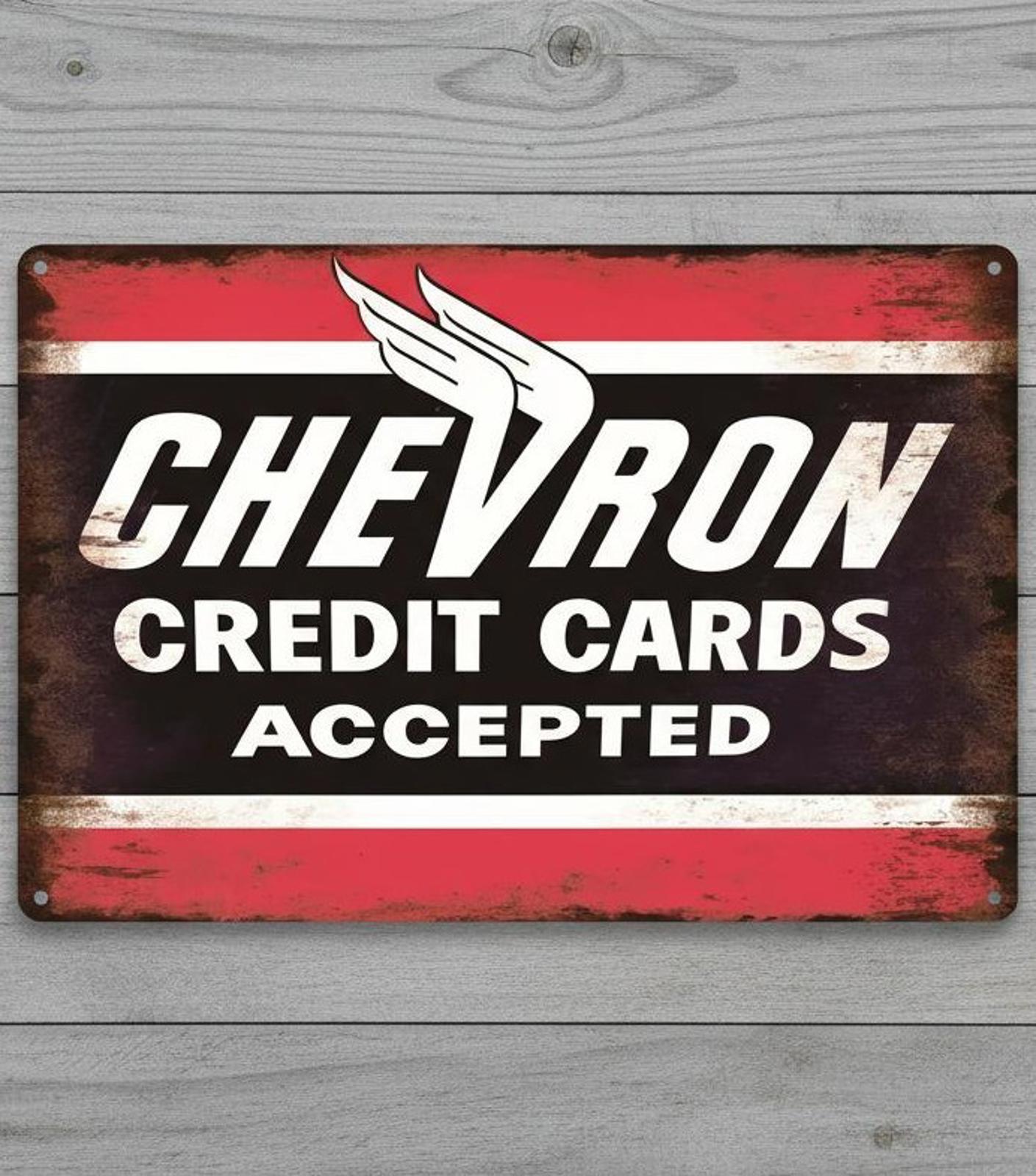 Chevron Gasoline Credit Cards Accepted 8 x 12 Novelty Metal Sign Made In USA