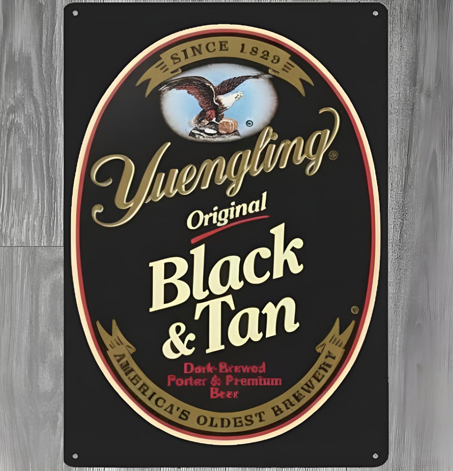 Yuengling Black & Tan Beer 8 x 12 Novelty Metal Sign Made In USA New!
