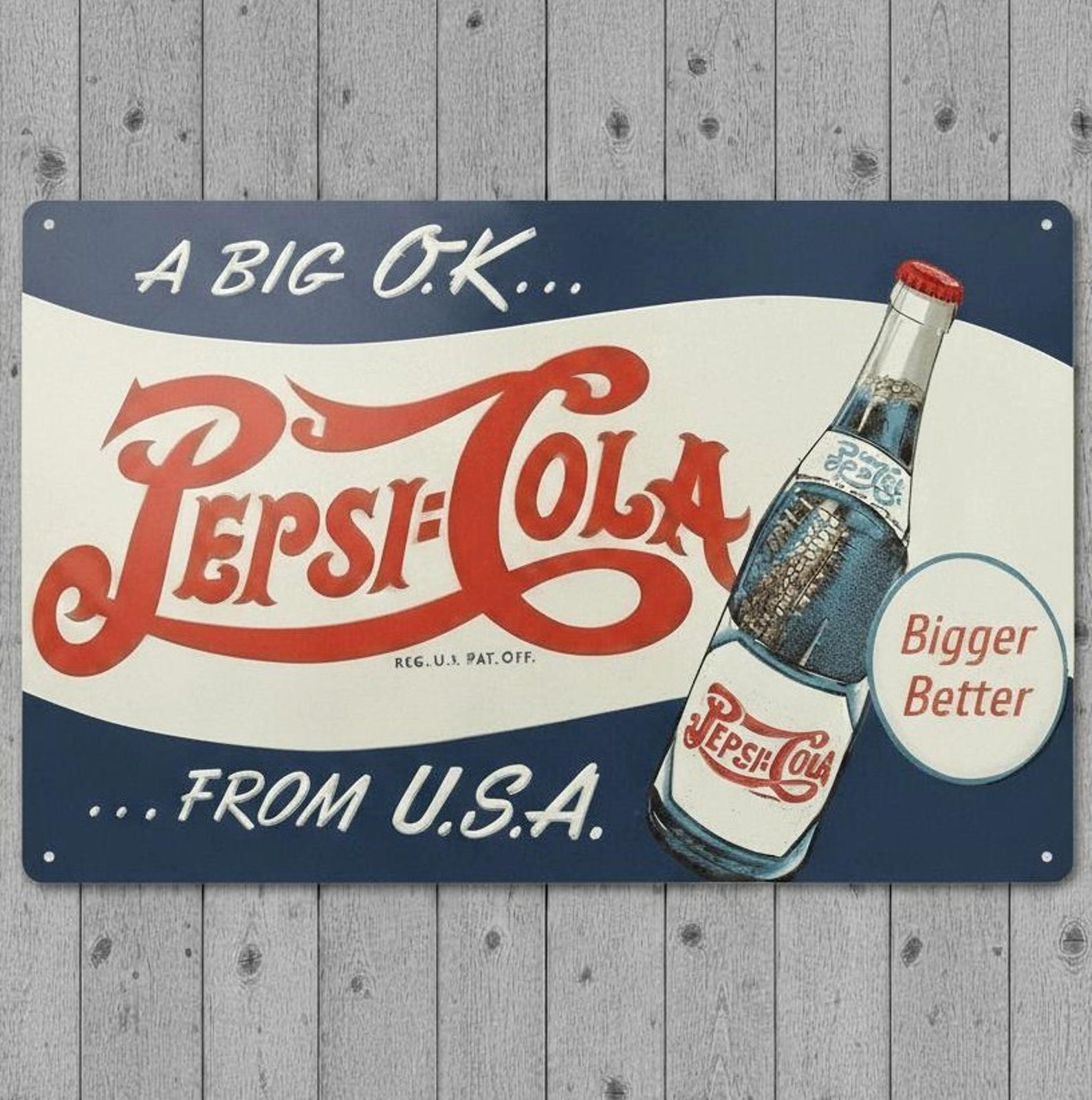 A Big Ok Pepsi Cola From USA 8 x 12 Novelty Metal Sign Made In USA