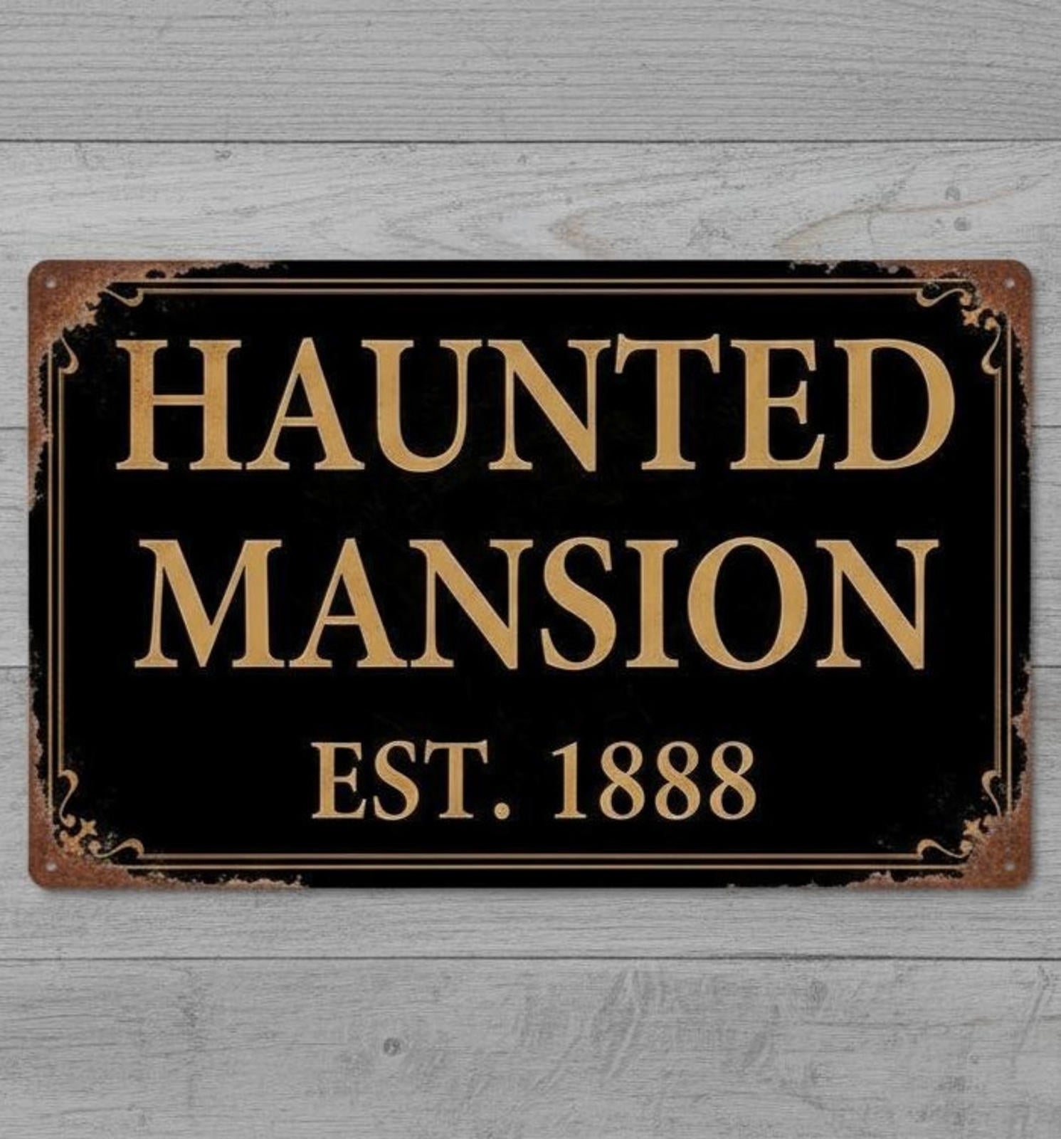 Haunted Mansion Est. 1888 8 x 12 Vintage Novelty Metal Sign New!