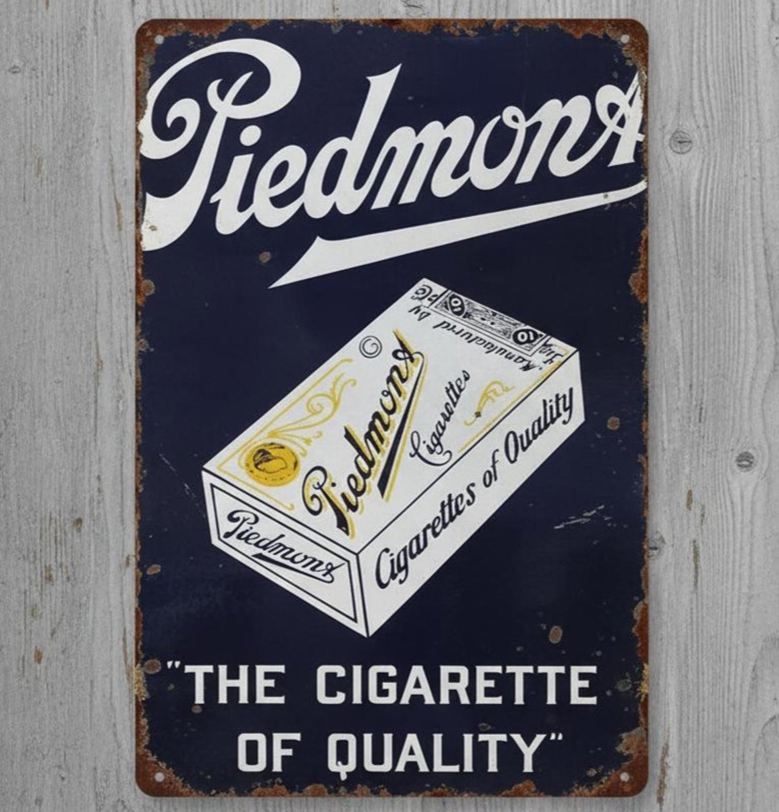Piedmont The Cigarette Of Quality 8 x 12 Vintage Novelty Metal Sign Made In USA