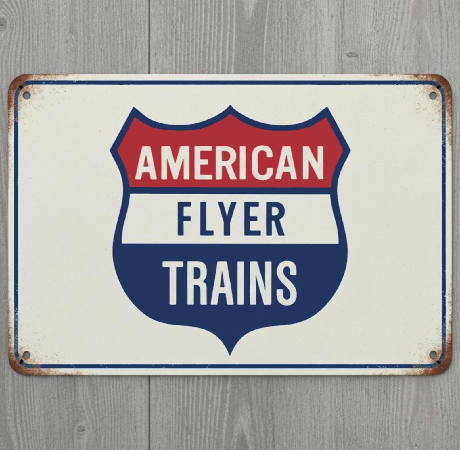 American Flyer Trains 8 x 12 Vintage Novelty Metal Sign\Made In USA