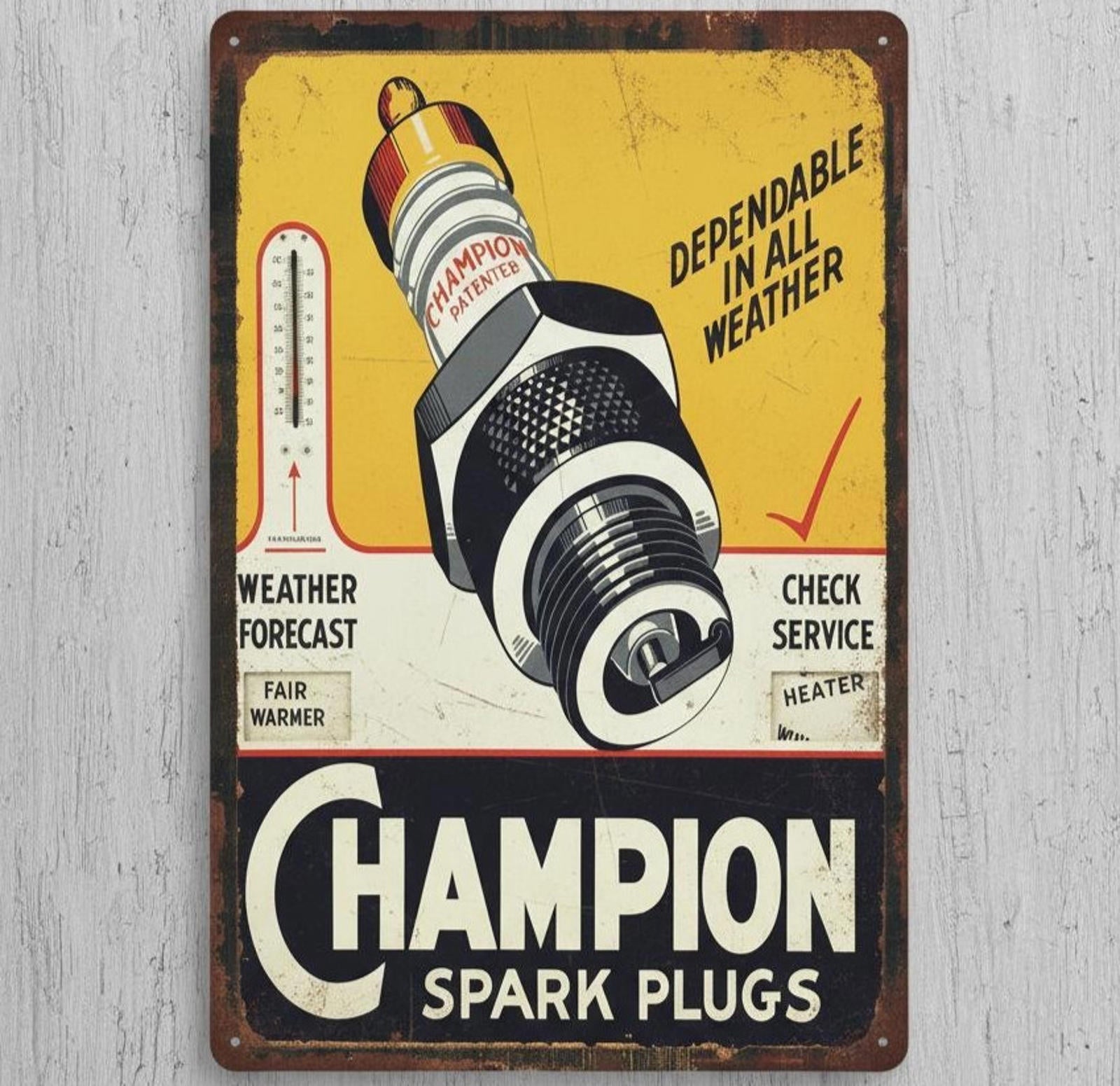 Dependable Champion Spark Plugs 8 x 12 Vintage Novelty Metal Sign Made In USA