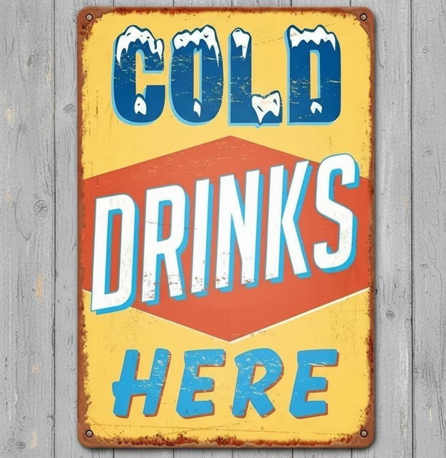 Cold Drinks Here 8 x 12 Vintage Novelty Metal Sign Made In USA
