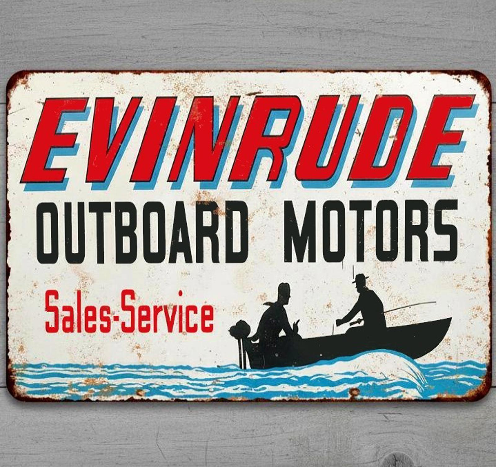 Evinrude Outboard Motors 8 x 12 Vintage Novelty Metal Sign Made In USA