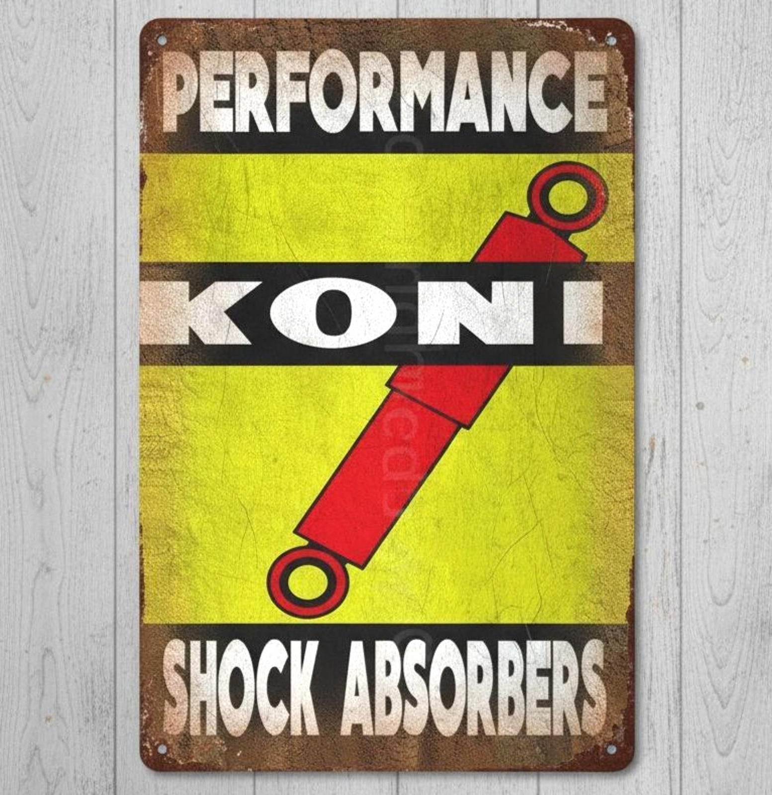 Koni Shock Absorbers 8 x 12 Vintage Novelty Metal Sign Made In USA