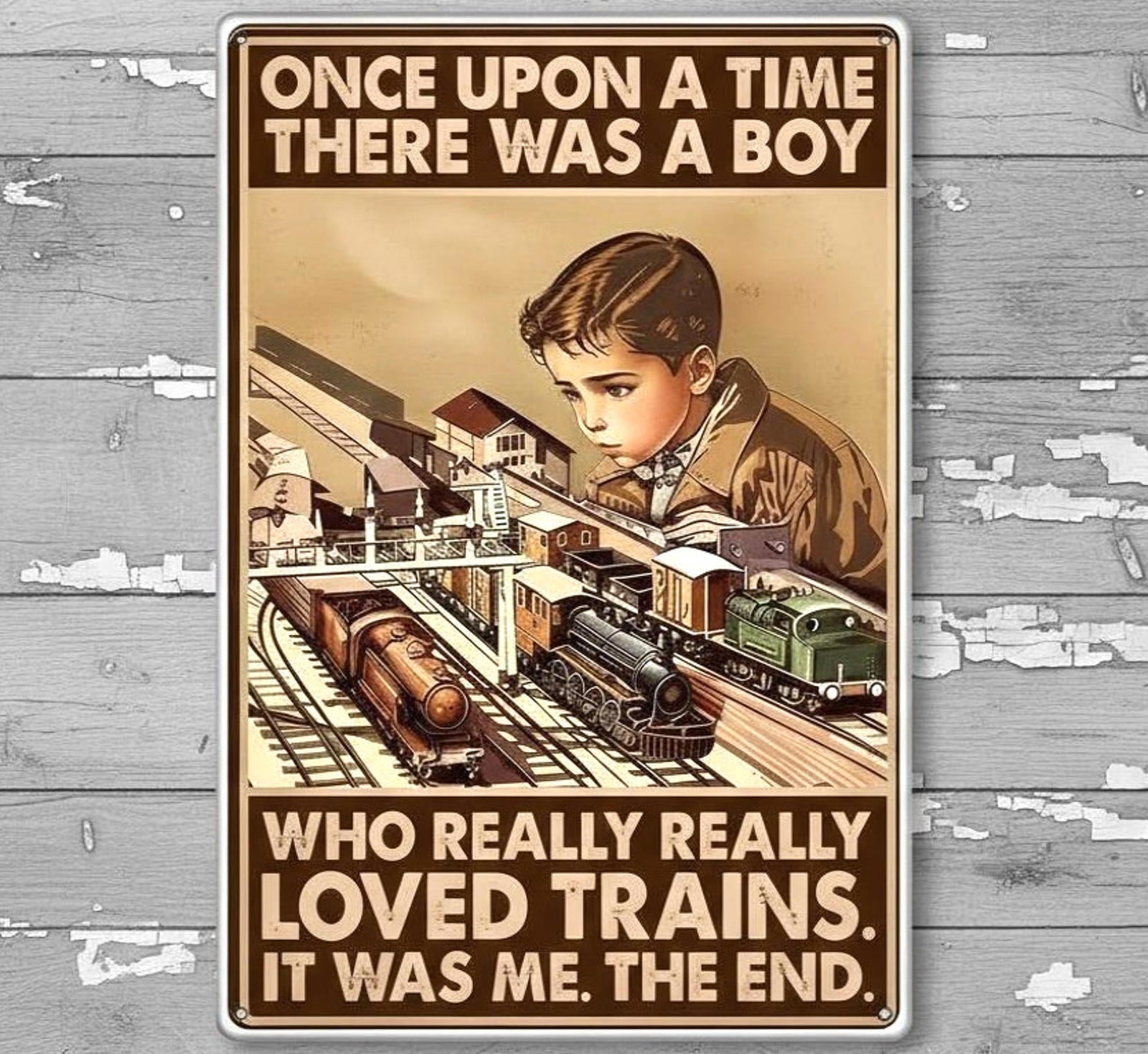 A Boy Who Loved Trains 8 x 12 Vintage Novelty Metal Sign Made In USA New!