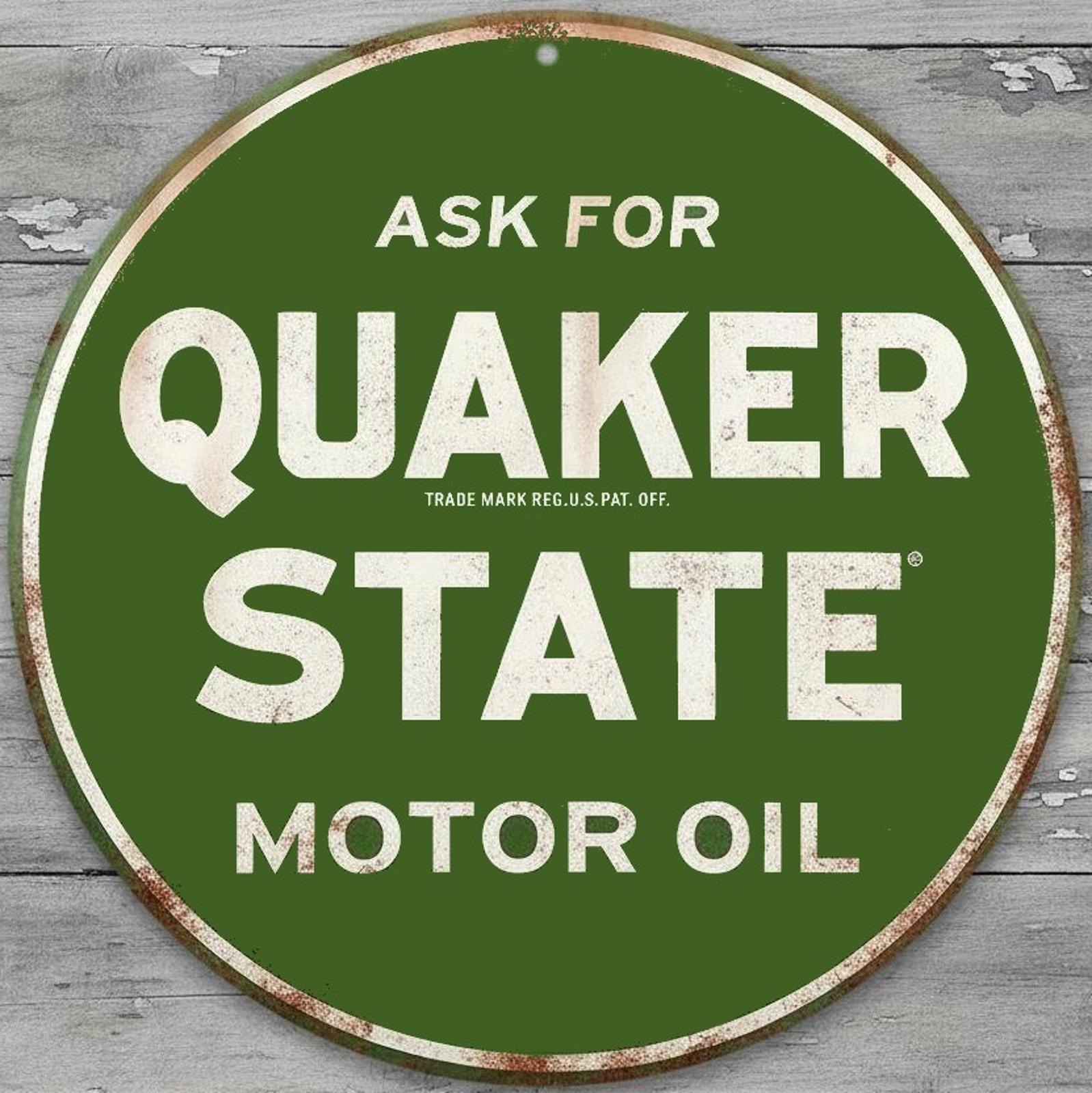 Quaker State Motor Oil 8" Diameter Vintage Novelty Metal Sign Made In USA