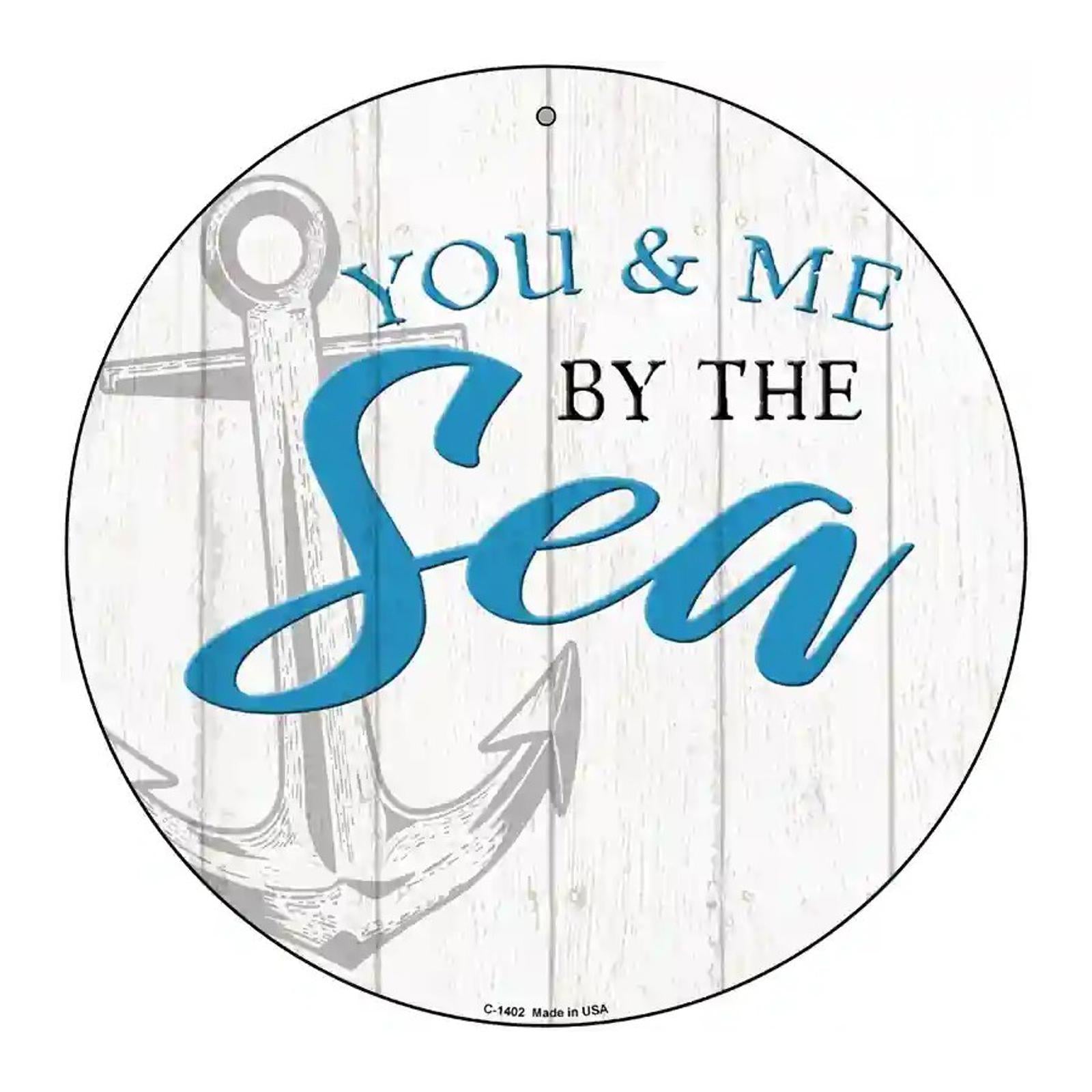 You And Me By The Sea 12" Diameter Novelty Metal Sign New!