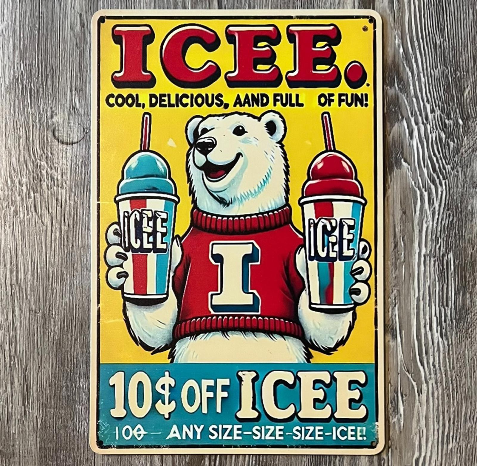 ICEE Cool Delicious And Full Of Fun 8 x 12 Novelty Metal Sign New!