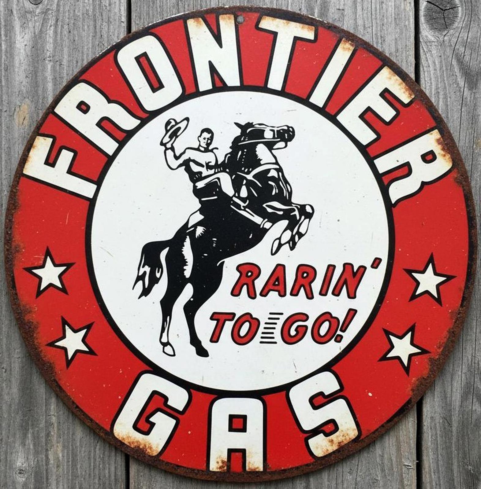 Frontier Gasoline 12" Diameter Vintage Novelty Metal Sign Made In USA