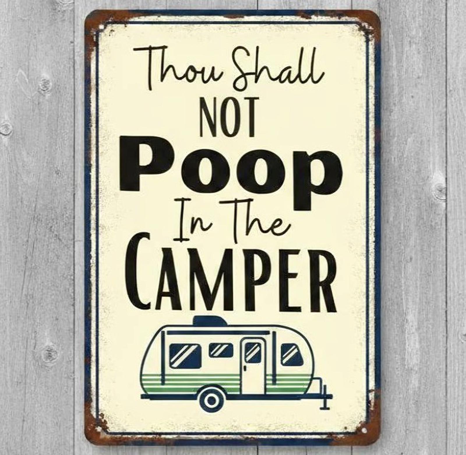 Thou Shall Not Poop In The Camper 8 x 12 Vintage Novelty Metal Sign Made In USA