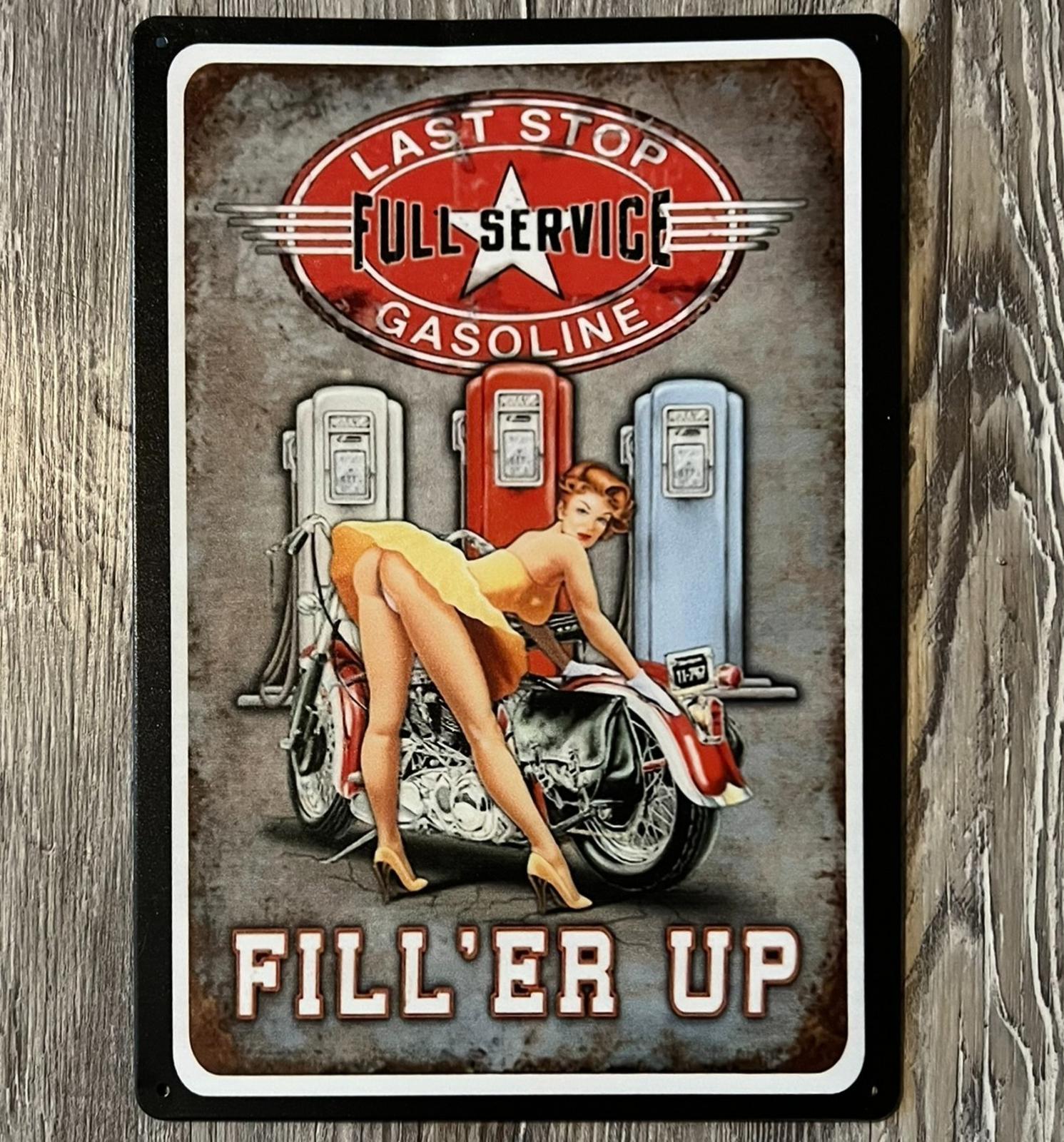 Last Stop Full Service Gasoline 8 x 12 Vintage Novelty Metal Sign New!