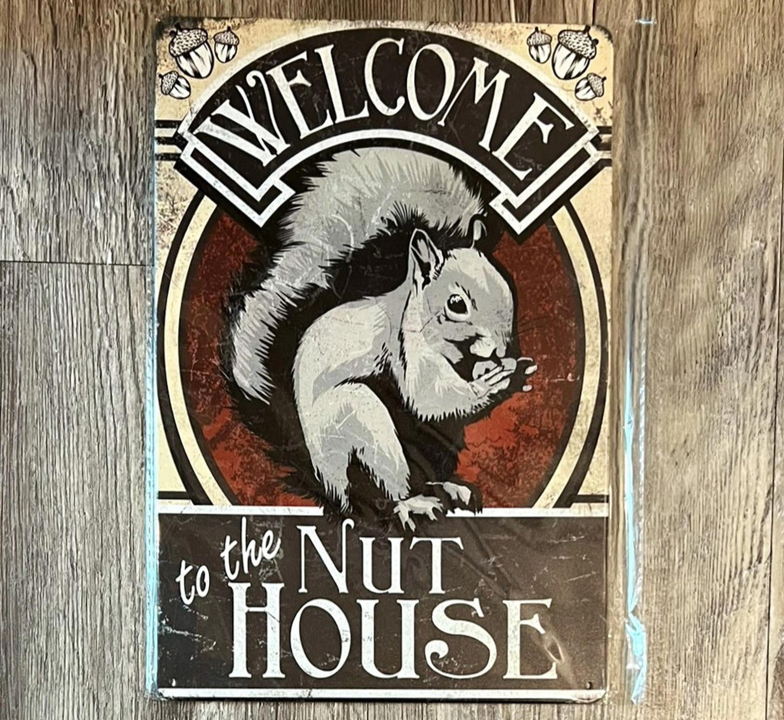 Welcome To The Nut House 8 x 12 Novelty Metal Sign New!
