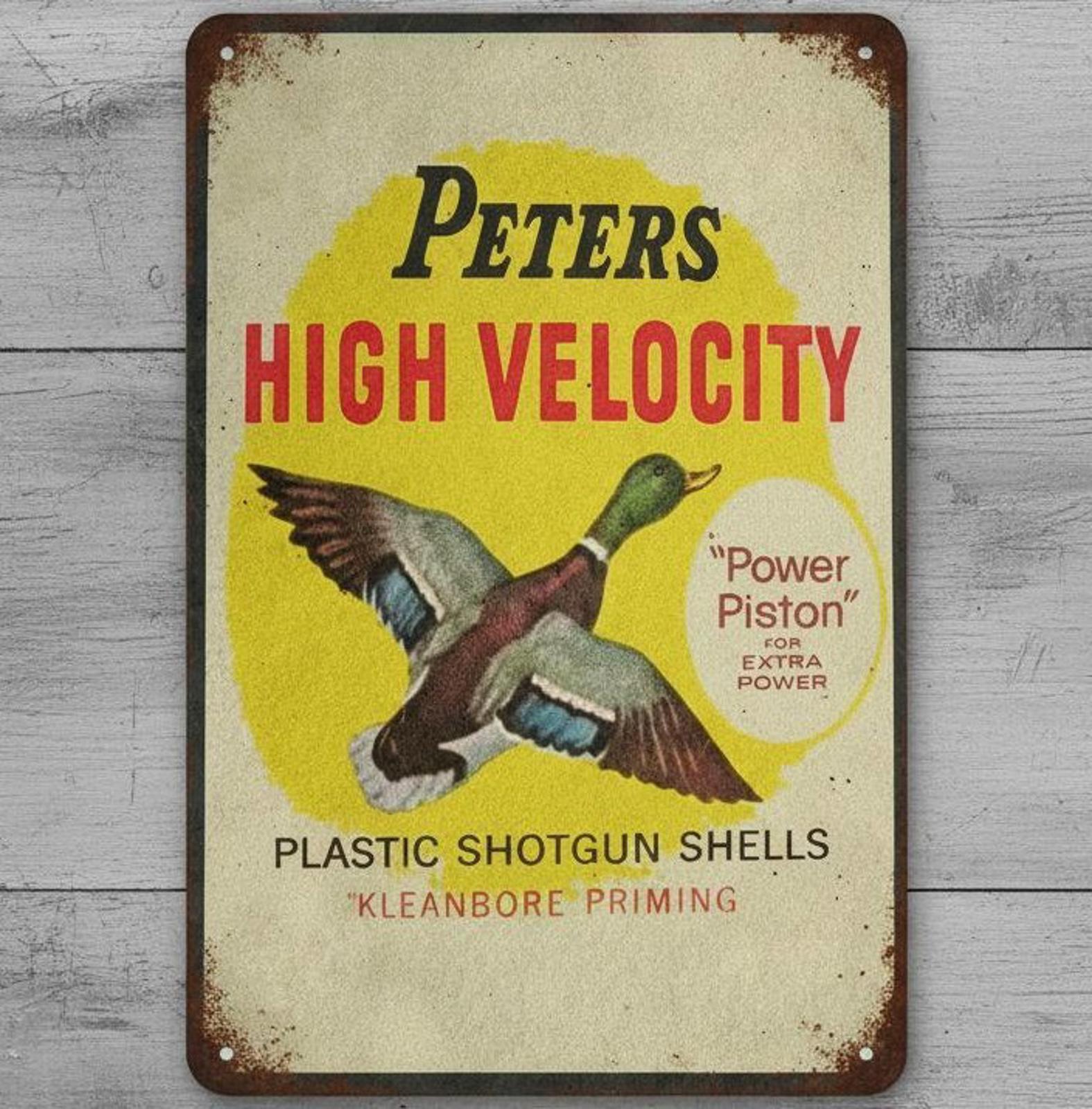Peters High Velocity Shotgun Shells 8 x 12 Novelty Metal Sign Made In USA